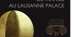 Lausanne_Palace_Les_Grands_Ateliers_de_France