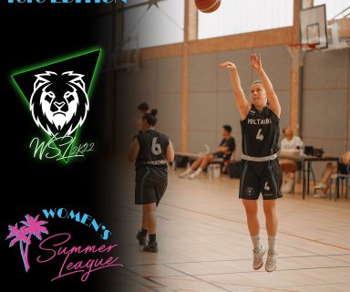 premier tournoi lyonnais de Women’s Summer League, organisé par l’équipe de Voltaire Lyon Basket.